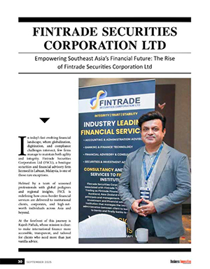 Empowering Southeast Asia’s Financial Future: The Rise of Fintrade Securities Corporation Ltd | BUSINESS INNOVATION
