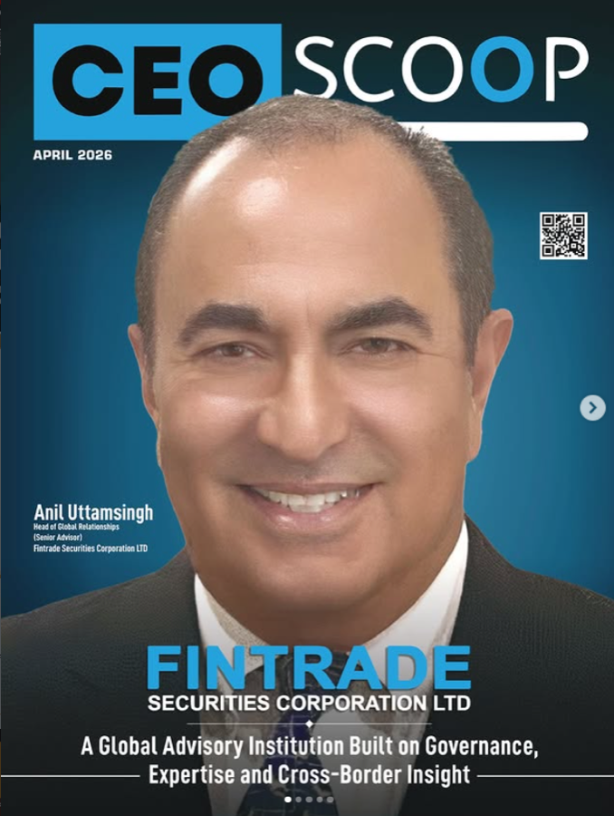 CEO Scoop cover feature on Anil Uttamsingh and Fintrade Securities Corporation Ltd